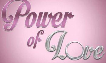 Power of Love: Η… ταρίφα των παικτών ανά εβδομάδα