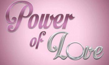 Power of Love: Άφαντη η Άννα Λορένη